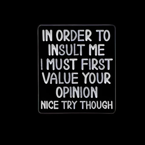 in order to insult me... : pins + bttons by feral