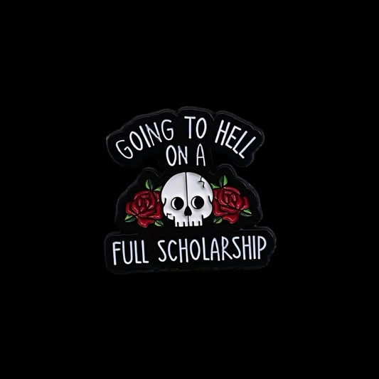 going to hell on a full scholarship : pins + buttons by feral