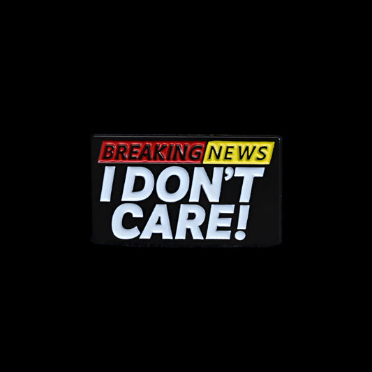 breaking news i don't care : pins + buttons by feral